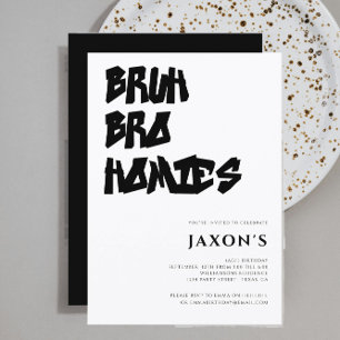 Convites BRUH, irmão homie, aniversário do adolescente mode