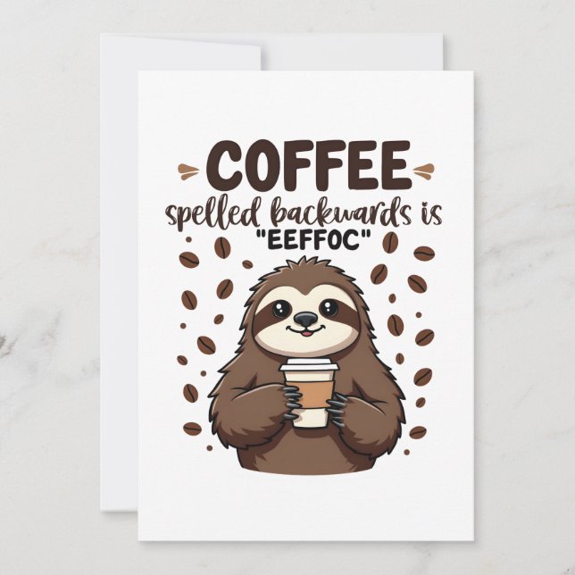 Convites Café Ortografado para Trás é eeffoC Caffeine Sloth (Frente)