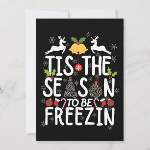 Convites camiseta tis the season to be freezin