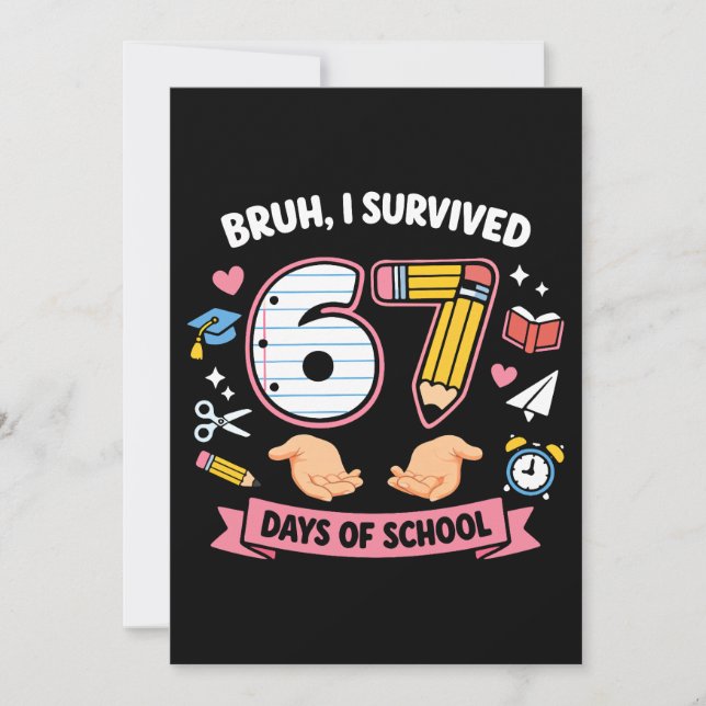 Convites Cara, eu sobrevivi 67 dias de aula (Frente)