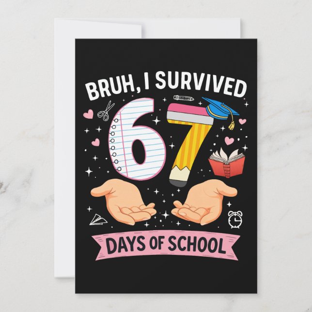 Convites Cara, eu sobrevivi 67 dias de aula (Frente)