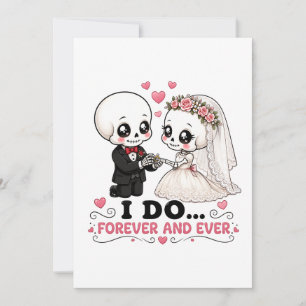 Convites Casamento de Esqueleto Fofo Eu Quero Para Sempre e