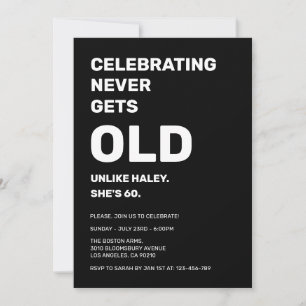 Convites Celebrar Nunca Fica Engraçado Velho 60º Aniversári