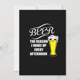 Convites cerveja a razão de eu acordar toda tarde