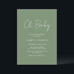 Convites Chá de fraldas Moderno Simples Verde Sage - Script<br><div class="desc">Convite moderno verde-sábio/chá de fraldas verde-oliva apresentando um simples design com "Oh Baby" em uma tipografia de script no estilo rústico. Este elegante convite neutro de gênero com um layout minimalista é excelente quer você esteja tendo um menino ou uma garota.</div>