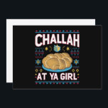 Convites Challah Na Ya Girl Funny Hanukkah Comida Chanukah<br><div class="desc">Challah Na Ya Girl Funny Hanukkah Comida Chanukah</div>