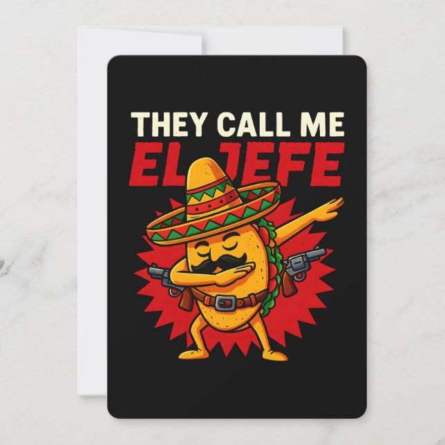 Convites Chamam-me El Jefe Taco Funny Chefe Cinco De Mayo (Frente)