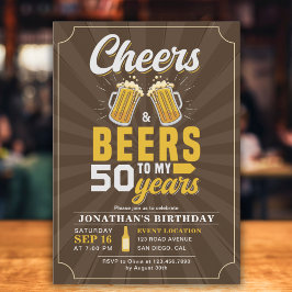 Convites Cheers and Beers to my 50 Years, Any Birthday