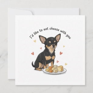 Convites Chihuahua "Gostaria de comer queijo com você"  