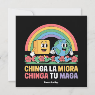 Convites Chinga La Migra Chinga Tu Maga Funny Rainbow