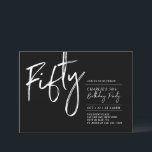 Convites Cinquenta | Festa de 50 anos Preto e Branco Modern<br><div class="desc">Celebre seu dia especial com este convite de aniversário de 50 anos simples e elegante. Este design apresenta uma escrita "Cinquenta" com pincel e um layout limpo na combinação de cores preto e branco. Mais designs disponíveis na minha loja BaraBomDesign.</div>