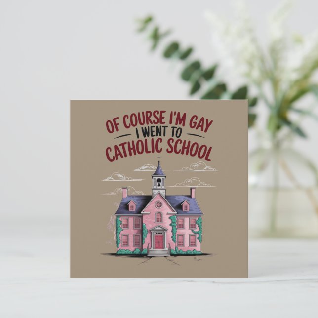 Convites Claro que sou Gay, fui para a escola católica com  (Em pé/Frente)