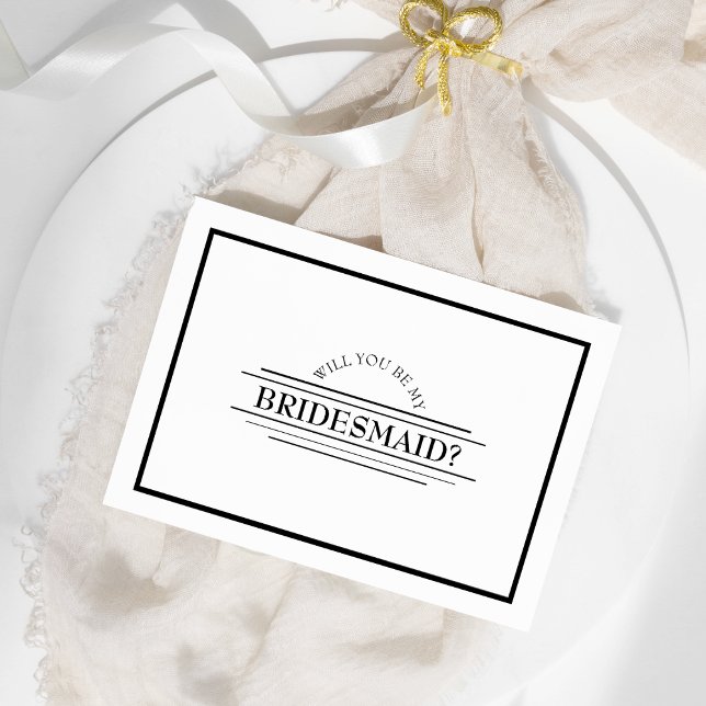Convites Clássica Proposta de Bridesmaid Branca Preta Forma (Criador carregado)