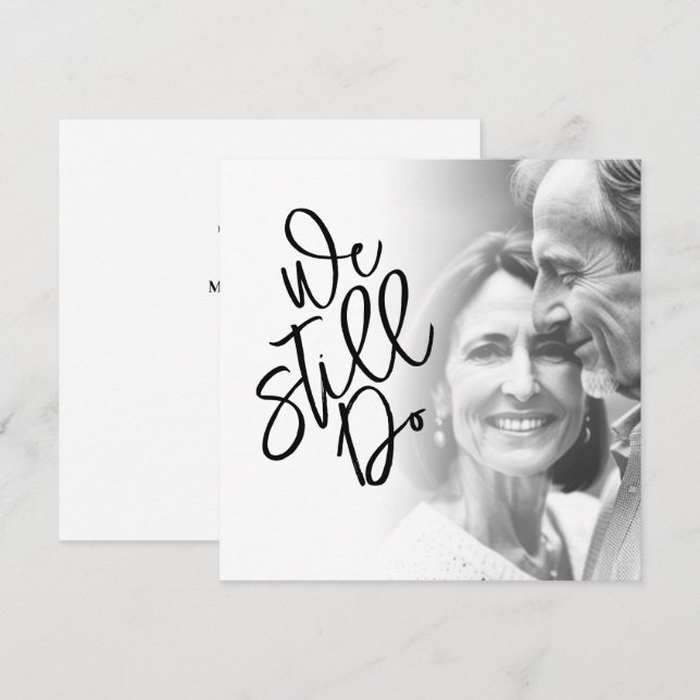 Convites Clássico Ainda Fazemos Vow Renewer Party Photo (Frente/Verso)