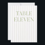 Convites Clássico Sage Green & Beige Wedding 11 Table Numbe<br><div class="desc">Este elegante número de tabela apresenta um fundo listrado de bege suave com tipografia de serifpografia verde-sábio refinada e acentos sutis de script. Projetado para casamentos de jardim, recepções refinadas e comemorações ao ar livre de eternos. Coordena-se com a Coleção de Convite de Casamento "Iris" — clique no link da...</div>