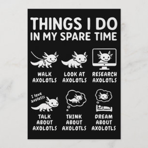 Convites Coisas que Faço no Meu Tempo Livre Hobby Axolotl