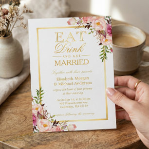 Convites Coma Bebida e Casar-se com Dourada Floral Chic