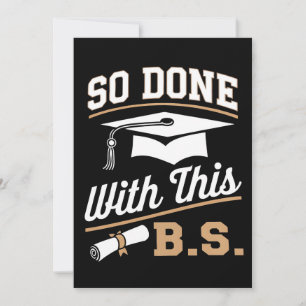 Convites Concluído Com Este Solteiro BS Graduação De Forman