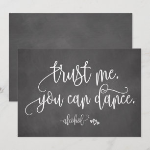 Convites Confie em Mim Você Pode Dançar Sinal de Bebida de 
