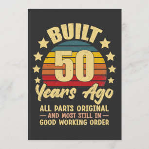 Convites Construído há 50 anos Todas as Peças Originais 50º