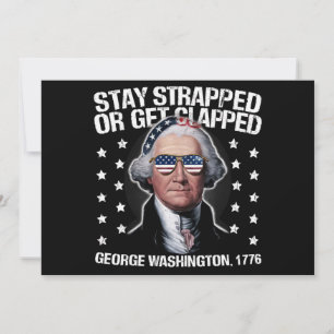 Convites Continue Armado Ou Leve Um Tiro George Washington