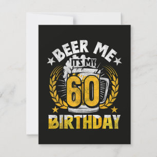 Convites Dê-me Cerveja É Meu 60º Aniversário Engraçado