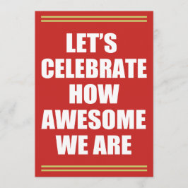 Convites Deixe-nos comemorar como impressionante nós somos