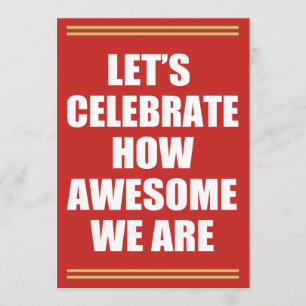 Convites Deixe-nos comemorar como impressionante nós somos