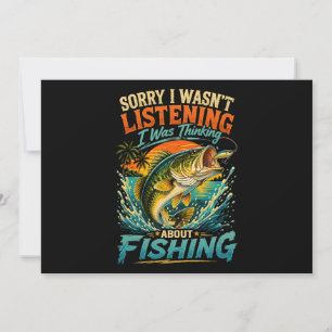Convites Desculpe, Estava Pensando Sobre Pesca