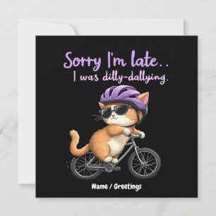 Convites Desculpe o atraso, eu estava enrolando Gato Engraç