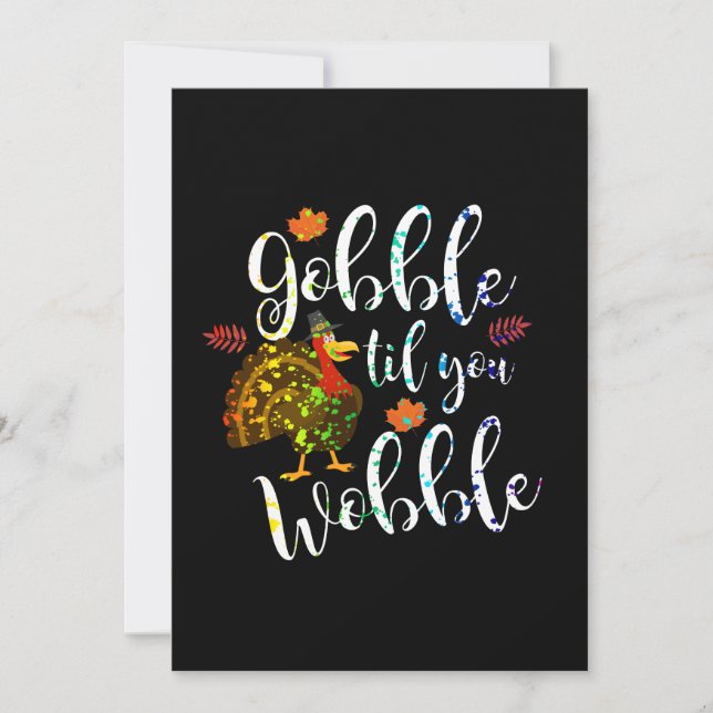 Convites Dia de Ação de Graças Arco-íris Gobble Til You Wob (Frente)