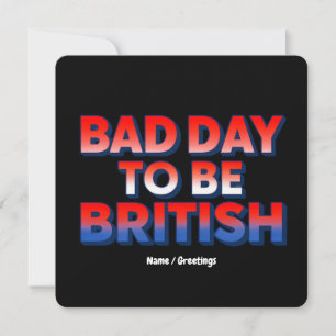 Convites Dia ruim para ser britânico, 4 de julho, citação e