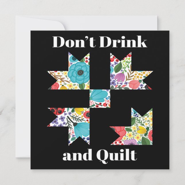 Convites Dont Drink Quilt Sewing Funny Quilting Gift (Frente)