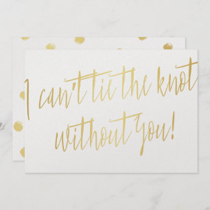 Convites Dourado moderno "Não posso amarrar o nó sem você"