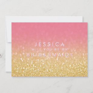 Convites Dourado Rosa, Você Será Minha Garota De Bridesmaid