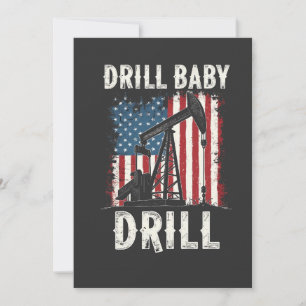 Convites Drill Baby Drill Americano Trump Energia Economia 