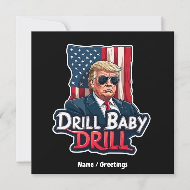 Convites Drill Baby Drill Trump 2025 Independência da Améri (Frente)