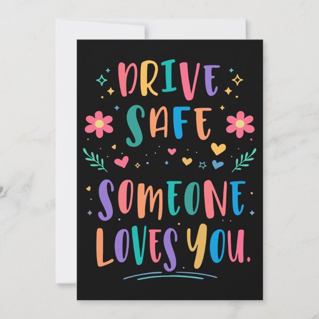 Convites Drive safe someone loves you (Frente)
