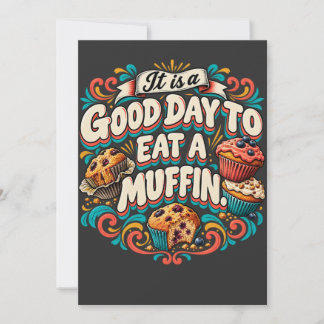 Convites É um Bom Dia para Comer um Muffin