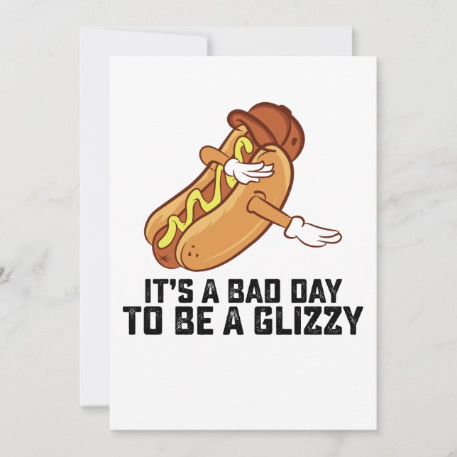 Convites É Um Dia Mau Para Ser Um Glizzy (Frente)