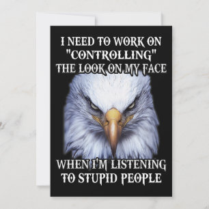 Convites Eagle Preciso Trabalhar Para Controlar A Olhada Na