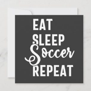 Convites eat sleep soccer repeat