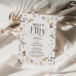 Convites Elegant Wildflower 'Hello Fifty' 50th Birthday<br><div class="desc">Celebrate turning 50 and embrace the next chapter with our stunning 'Hello Fifty' invitation. Featuring vibrant watercolor wildflowers against a classic white background,  and elegantly designed with black calligraphy and bold serif fonts. Make it truly yours by customizing it with all your event details.</div>