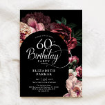 Convites Elegante 60º aniversário da Borgonha Rosa Rosa<br><div class="desc">Elegante floral 60º convite de aniversário. Belo design com sotaques botânicos. Apresenta peões burlões e cor-de-rosa, rosas sobre fundo de moagem escuro e letra de script de tipografia de tendências. Você pode escolher convites impressos e/ou fazer o download instantâneo do modelo digital. Personalize com seus próprios detalhes. Perfeito para uma...</div>