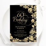 Convites Elegante 60º aniversário Rosas Dourados pretos<br><div class="desc">Convite de aniversário floral de ouro preto 60º. Design elegante com rosas, folha de ouro falsa e letra de script de tipografia. A Trendy convida o cartão perfeito para uma festa de na moda. Pode ser personalizado para qualquer idade. Personalize com seus próprios detalhes. Impressos convites Zazzle ou modelo de...</div>