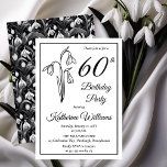 Convites Elegante Snowdrops 60ª Festa de aniversário<br><div class="desc">Neve elegante mês de nascimento design de "60ª Festa de aniversário" floral de design floral com um motif floral de queda de neve com um padrão floral de queda de neve preto e branco atrás.</div>
