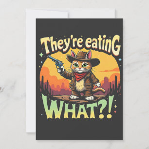Convites Eles estão comendo O Que Trump Eleição Gato Cowboy