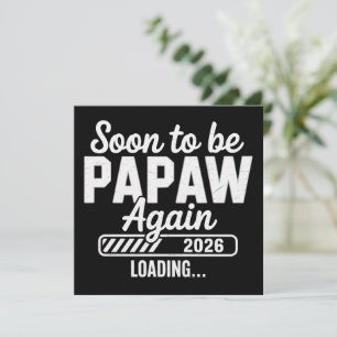 Convites Em breve Papaw novamente est. 2026 Futuro Novo Pai