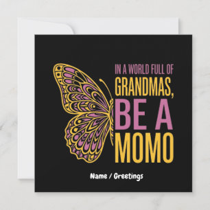 Convites Em um Mundo Cheio de Avós, Seja uma Borboleta Momo