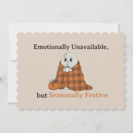 Convites Emotionally Unavailable but Seasonally Festive